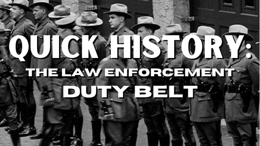 The Evolution of the Law Enforcement Duty Belt: From Simple Leather to Tactical Efficiency