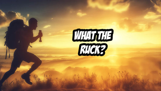 Embrace the Ruck: Why Rucking Is Awesome and Great for Your Health